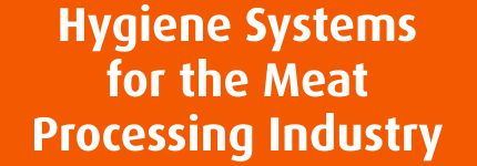 Hygiene Systems for the Meat Processing Industry