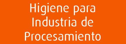 Higiene para Industria de Procesamiento